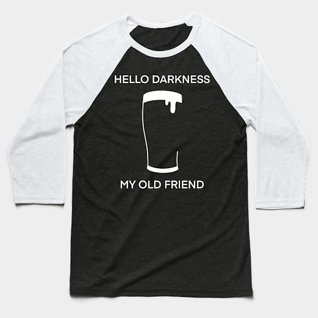 Hello Darkness My Old Friend Baseball T-Shirt by Shirleyy Shop Arts